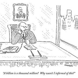 A Billion Is A Thousand Million?  Why Wasn't by Robert Mankoff