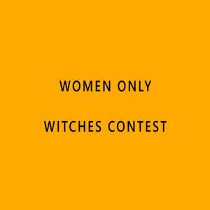 Halloween Witches Women ONLY Contest Art Competition