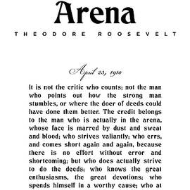 The Man in the Arena - Theodore Roosevelt - Citizenship in a Republic 01 by Studio Grafiikka